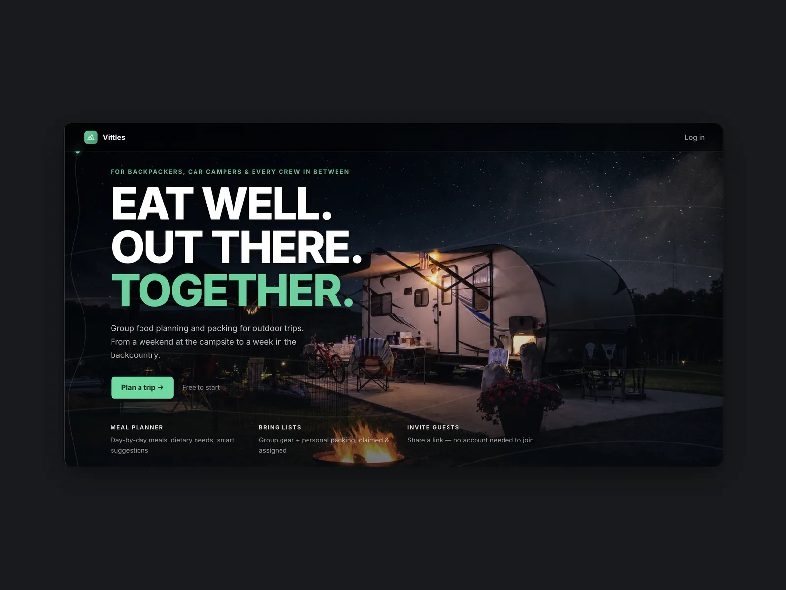 Vittles' landing hero, "Eat well. Out there. Together.", over a night-time campsite.